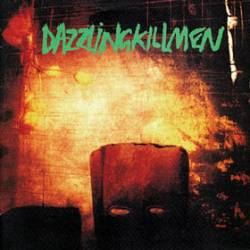 Dazzling Killmen : Medicine Me Poptones